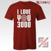 Iron Man Avengers Endgame I love You 3000 T-Shirt
