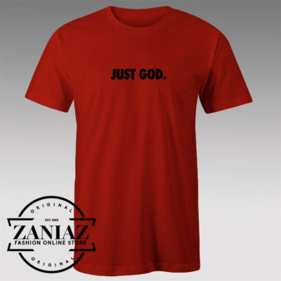 Tshirt Just God Just Do it