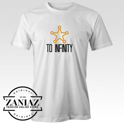 Custom To Infinity shirt for Men and Women