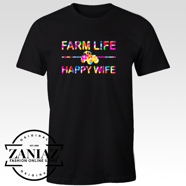 Custom Tshirt Farm Life Happy Wife