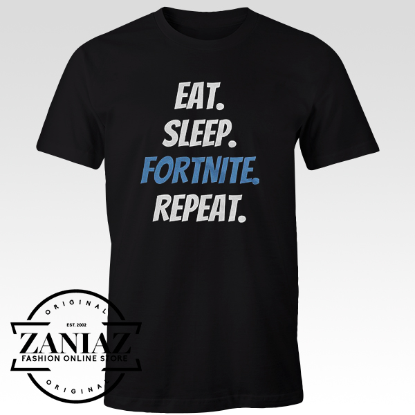 Eat Sleep FORTNITE Repeat T Shirt - FASHION GRAPHIC ONLINE STORE