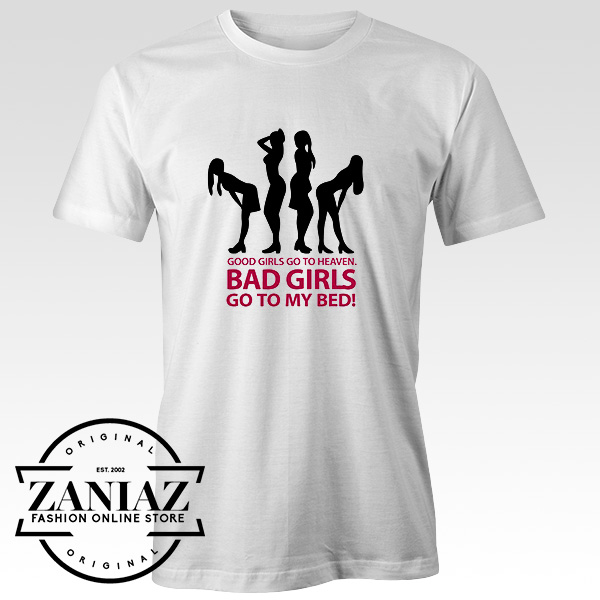 Cheap Tee Shirt Bad Girls 2 My Bed 1- 2c Mens t-shirt