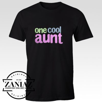 Cheap Tshirt One Cool Aunt Womens tshirt