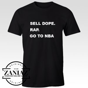Dope Rap Go To NBA T-Shirt