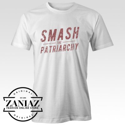 Cheap Tshirt Smash The Patriarchy T-Shirt Adult