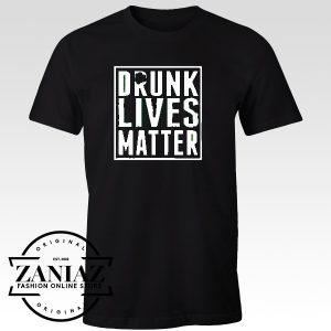 CheapTees Shirt Patricks Day Drunk Lives Matter Tshirt