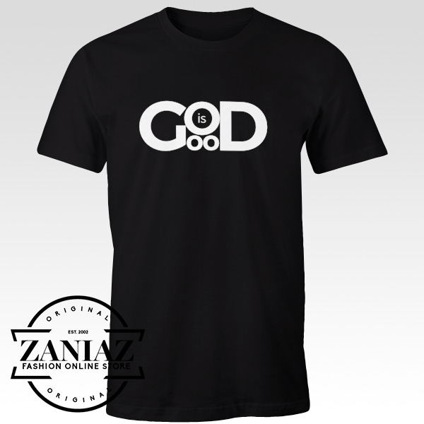 Cheap Tshirt God is Good Tee Shirt Kindness Tshirt Adult