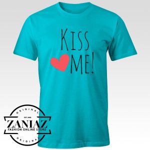 Cheap Tshirt Kiss Me Quotes Love Tee Shirt Adult