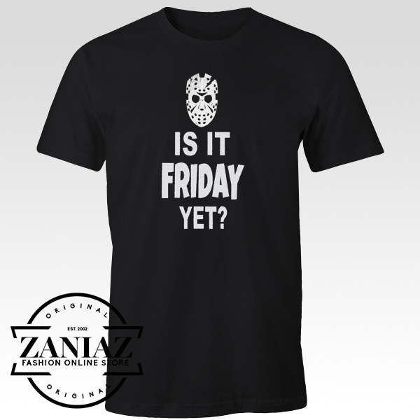 Quote Is it Friday Yet T-Shirt Halloween Gift Shirt