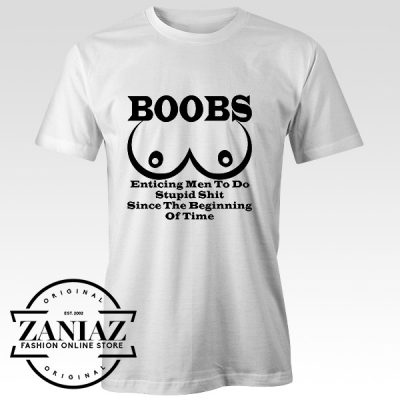 Boobs Enticing Men Forever Womens T-shirt
