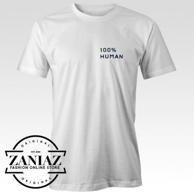 Buy Cheap 100% Human T-shirt Gift Tee Shirt