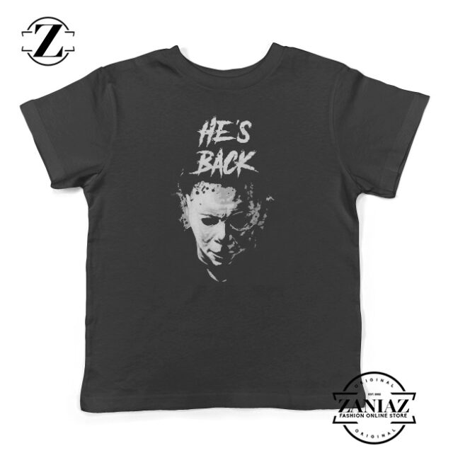He's Back Michael Myers 21 Kids T-shirt