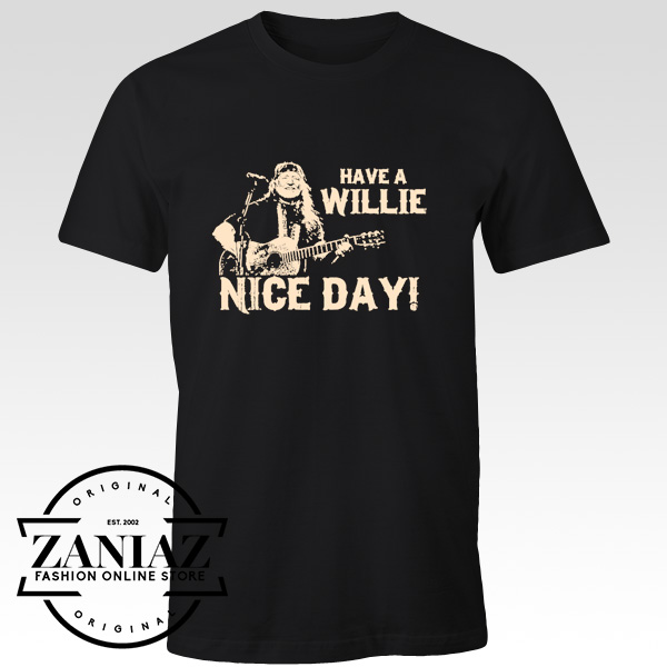 Buy Cheap T-Shirt Gift Have A Willie Nice Day