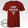 Buy Cheap Tee Shirt Ligma Survivor Gift T-Shirt