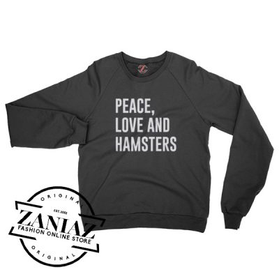Christmas Gift Peace Love and Hamsters Sweatshirt Crewneck Size S-3XL