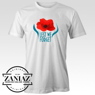 T-shirt Remembrance Day Lest We Forget Tee Shirt
