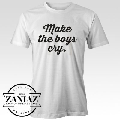 Cheap Feminism Shirt Make The Boys Cry T-shirt