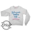 Johnson’s Baby Oil Sweatshirt