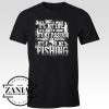 Buy T shirt Cheap Fishing IT'S MY LIFE Unisex