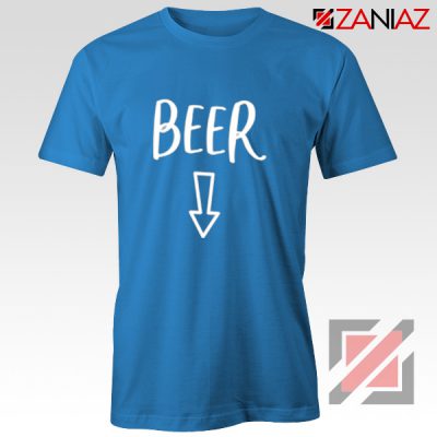Beer Belly Shirt Cheap Clothes Shop Funny Quotes T-shirt Blue