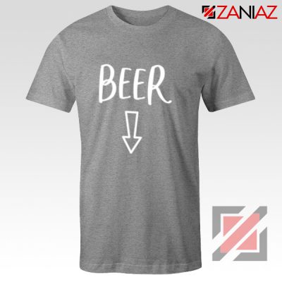 Beer Belly Shirt Cheap Clothes Shop Funny Quotes T-shirt Grey