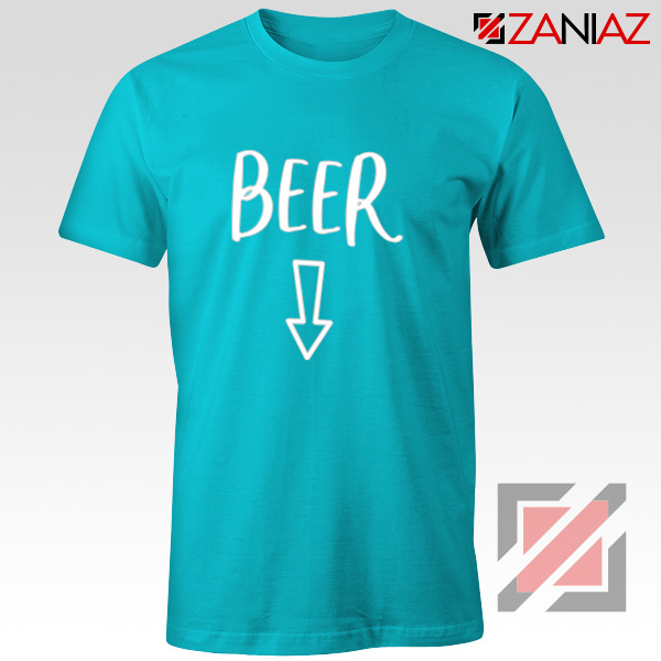 Beer Belly Shirt Cheap Clothes Shop Funny Quotes T-shirt Light Blue
