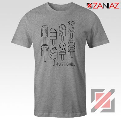 American Rock Band Just Chill Popsicle Shirt Gift Cheap Shirt Sport Grey
