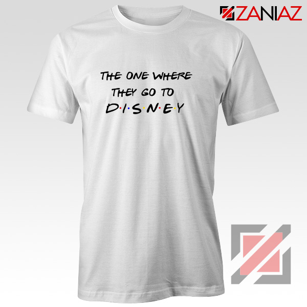 Disney Shirt The One Where They Go to Top T Shirt for Women White