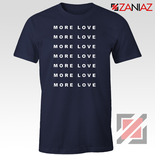 Love More Slogan Shirt Love Forever Tee Boyfriend Love T-Shirt Navy Blue