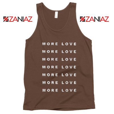 Love More Slogan Tank Top Love Forever Tank Top Valentine Day Brown