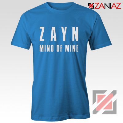 Zayn Shirt Cheap Mind of Mine T Shirts Birthday Gift Clothing Blue