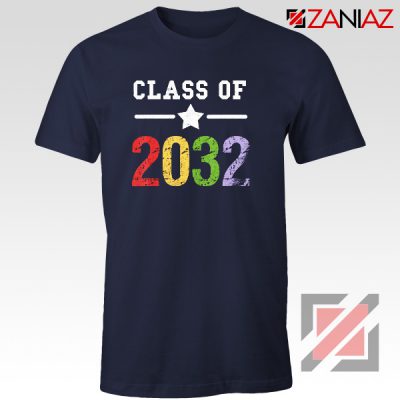 Class Of 2032 T-shirt First Day Of School Shirt Graduate Gifts Navy Blue