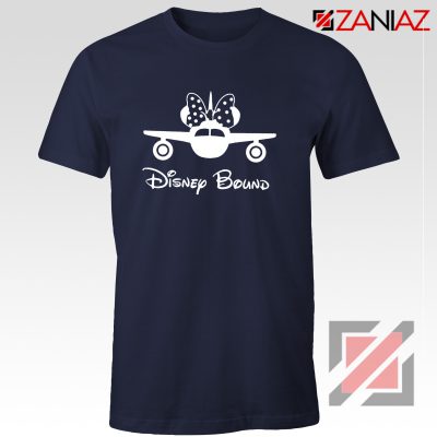 Disney Bound Shirt Disney Quote Cheap Shirt Size S-3XL Navy