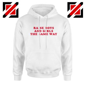 Raise Boys and Girls Hoodie