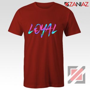 Loyal Chris Brown Shirt Cute Drake Funny Birthday Gift for Red