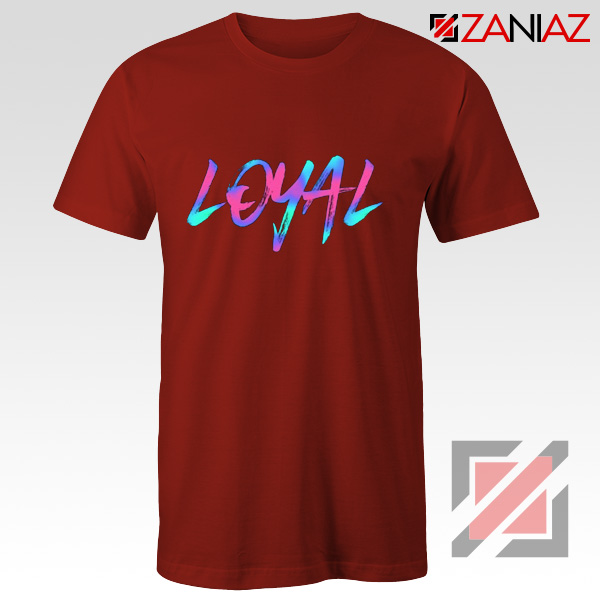 Loyal Chris Brown Shirt Cute Drake Funny Birthday Gift for Red