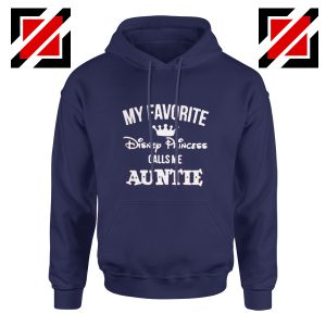 My favourite Disney Princess Calls Me Auntie Disney Hoodie Navy