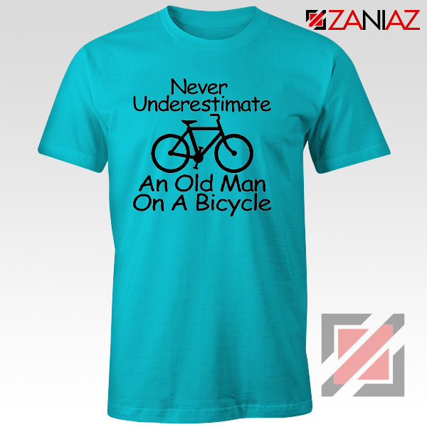 Never Underestimate An Old Man On A Bicycle T-Shirt Men's Birthday Gifts Light Blue