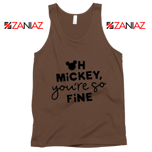 Oh Mickey You So Fine Tank Top Disney Vacation Tank Top Brown