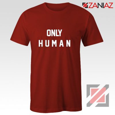 Only Human Jonas Brothers T-shirt Music Band Gift for Her Red