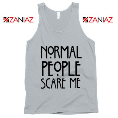 People Scare Me Tank Top Horror Story Funny Tank Top Cheap Unisex New Silver