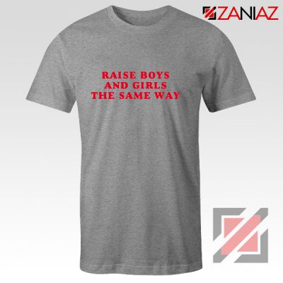Raise Boys and Girls the Same Way Cheap Shirt Fashion Shirt Sport Grey