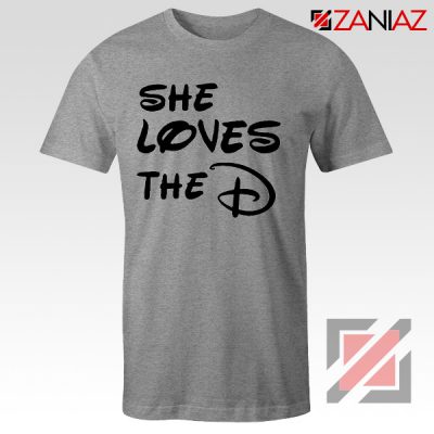 She Loves The D T Shirt Funny Men's Women's Gift Tees With Sayings Sport Grey