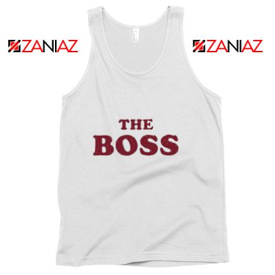 The Boss Tank Top Summer Gifts Comedy Film Size S-3XL White