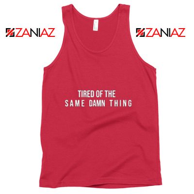 Tired of The Same Chris Brown Drake Tank Top American Rapper Red