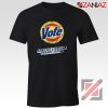 Vote Removes Stubborn Orange Stains T-Shirt