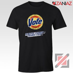 Vote Removes Stubborn Orange Stains T-Shirt