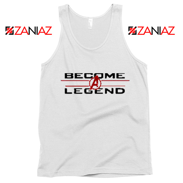 Become A Legend Tank Top Marvel Avengers Endgame Tank Top White