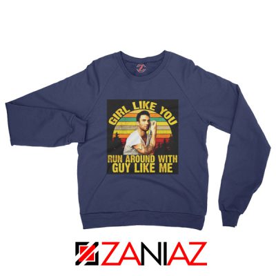 Girl Like You Maroon 5 Adam Adam Levine Sweatshirt Size S-2XL Navy Blue