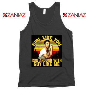 Girl Like You Maroon 5 Adam Adam Levine Tank Top Size S-3XL Black